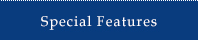 Special Features